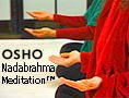 Osho Nadabrahma Meditation